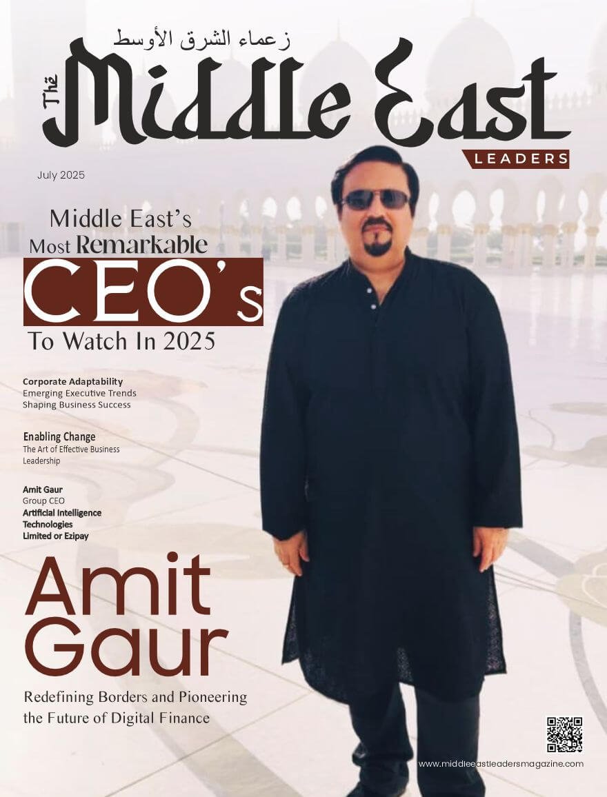 Middle East’s Most Remarkable CEO’s To Watch In 2025